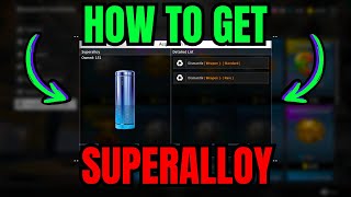 How To Get Superalloy In The First Descendant QUICK GUIDE [upl. by Ardyce]