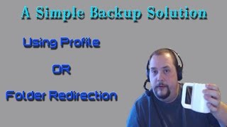 A Simple Backup Solution Using Profile Redirection [upl. by Oringa]