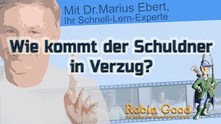 Wie kommt der Schuldner in Verzug [upl. by Elwyn668]