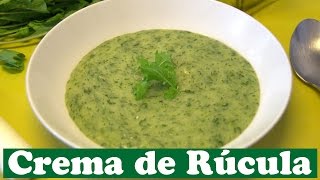 Crema de Rúcula Las Recetas del Hortelano [upl. by Kerwinn]