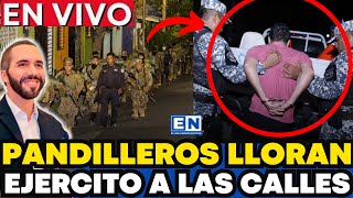 BUKELE Ordena CERCO MILITAR en San Salvador los PANDILLEROS LLORAN Nadie en EL SALVADOR lo esperaba [upl. by Glenden]