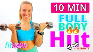 10 MIN FULL BODY HIIT  STRENGTH Workout  With Weights  Get Strong Burn Fat No Repeat [upl. by Sugden913]