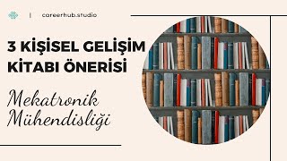 📚 Mekatronik Mühendisliği Öğrencileri İçin 3 Kişisel Gelişim Kitabı Önerisi [upl. by Duane845]