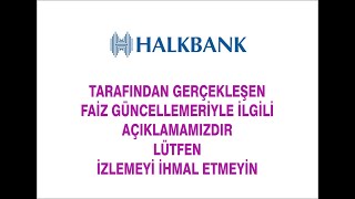 KESKOP  HALKBANK KREDÄ° FAÄ°Z ORANLARI GÃœNCELLEMESÄ° HAKKINDA [upl. by Celisse]