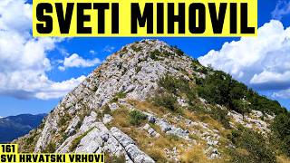 Sveti Mihovil 1245m  planinarenje 161 VRH iz serijala SVI HRVATSKI VRHOVI 4K [upl. by Enyamrahs]