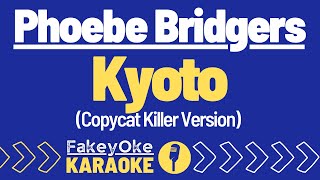 Phoebe Bridgers  Kyoto Copycat Killer Version Karaoke [upl. by Solegnave]