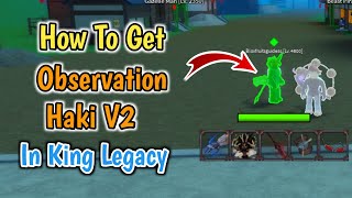 How To Get Observation Haki V2 In King Legacy  Observation Haki V2 Guide [upl. by Vonnie]