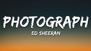 Ed Sheeran  Photograph Lyrics [upl. by Farand575]