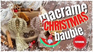 Christmas Ornaments  Macrame Christmas Bauble  Christmas Decorations  DIY Macrame Tutorial [upl. by Eelaras554]