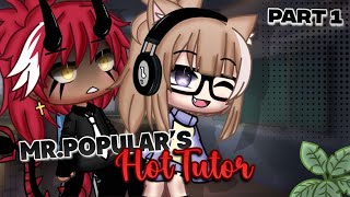 ☆MrPopular’s hot tutor☆  Gacha Life Mini Movie GLMM PART 1 [upl. by Wolfgang]