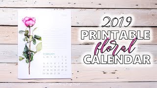 Our Floral 2019 Free Printable Calendar for You [upl. by Ellierim520]