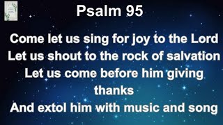 Psalm 95 Song with Lyrics [upl. by Corissa]