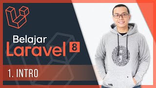 Belajar Laravel 8  1 Intro [upl. by Meadows]