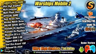 Warships Mobile 2 Naval War Mobile InDepth Gameplay Review Mobile Game [upl. by Whelan]