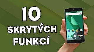 10 SKRYTÝCH FUNKCÍ NA ANDROIDU [upl. by Baruch]