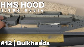 1350 HMS Hood Part 12  Main Deck Walls [upl. by Anavlis964]