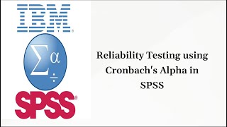 Reliability Testing Cronbachs Alpha Analysis in SPSS  StepbyStep Guide [upl. by Atirehc181]