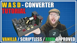 SPACE ENGINEERS WASD Converter  TUTORIAL  Vanilla amp Scriptless [upl. by Ayidan93]