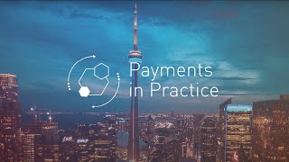 The Payments Canada SUMMIT Payments in Practice [upl. by Shelba]