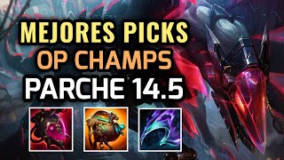 MEJORES PICKS Y CAMPEONES OP  PARCHE 145 League of Legends Temporada 14 Nuevo Meta 2024 [upl. by Olecram]