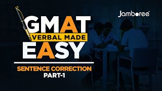 GMAT Verbal Made Easy  Sentence Correction Part 1 [upl. by Eneli]