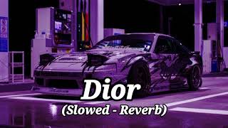 Dior  положение  Polozheniye  Gangster Remix  Slowed  Reverb  dior remix slowed music [upl. by Lazaro]