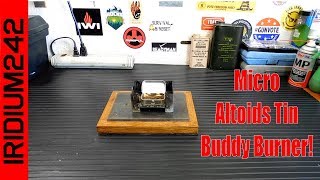 Micro Altoids Tin Stove Buddy Burner [upl. by Ardnassela978]