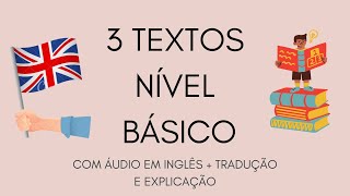 INGLÊS PARA INICIANTES  3 TEXTOS COM ÁUDIO EM INGLÊS  TRADUÇÃO [upl. by Chellman512]