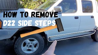 Nissan Navara D22 How to remove side steps  Kick Ass MPPT control Quick easy mods you can do now [upl. by Ail]