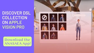 Discover DSL Collection on Apple Vision Pro Download the Anasaea App [upl. by Annyahs]