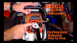 Stihls MS250 carburetor rebuild  disassembly reassembly [upl. by Naira]