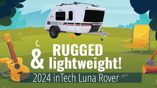 2024 inTech Luna Rover The Ultimate Adventure Teardrop Camper [upl. by Ased]