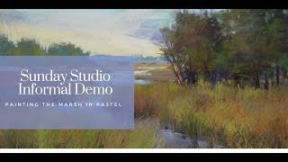 Sunday Studio Informal Pastel Demo Marsh Landscape [upl. by Accever]