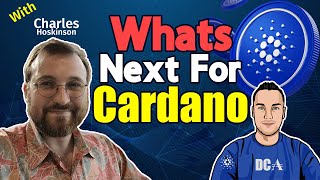 Charles Hoskinson on Cardano Future With Governance and Scaling [upl. by Einner]