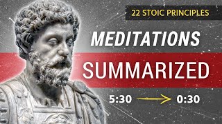 My Summary of The Meditations of Marcus Aurelius  22 Stoic Principles [upl. by Brien633]