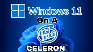 Windows 11 On a 15 year old Intel Celeron [upl. by Joshia]