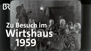 Gasthäuser in Bayern  früher und heute Abendläuten 1959  Zwischen Spessart und Karwendel  BR [upl. by Aerdnua]