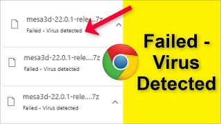 Fix Google Chrome  Failed  Virus Detected  Error Windows  Chrome Download Failed  2022 [upl. by Cofsky]