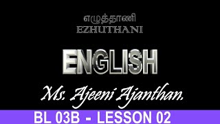 Lesson 02English  Beginners Level 03B  Ms Ajeeni Ajanthan [upl. by Mosira848]