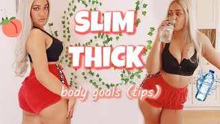 Time to Get SLIM THICK Before Summer Tips amp Tricks to Get the Body You Want [upl. by Nitnilc456]