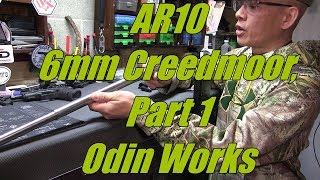 6mm Creedmoor Put Together Part 1 Odin Works [upl. by Matthus]