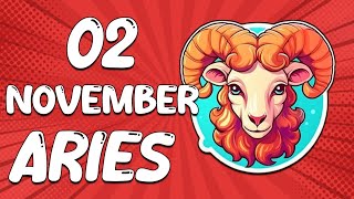 Daily Horoscope  ARIES ♈ November 02 2024 ♈ horoscope for today [upl. by Idell]