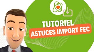 Astuces pour importer un fichier FEC [upl. by Gehman2]