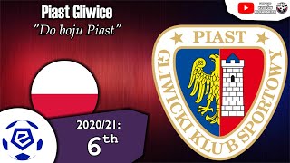 Piast Gliwice Anthem  quotDo boju Piastquot [upl. by Aitnyc575]