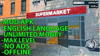 Supermarket Simulator Mod Apk  Unlimited Money Max Level   Supermarket Simulator Mobile Mod Apk [upl. by Luane]