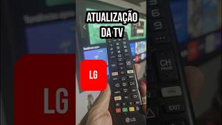 atualização tv smart LG [upl. by Zzabahs]