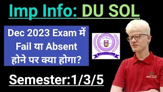 SOL Dec 2023 exam failed and Absent What if you fail or absent in SOL 135 sem exam Dec 2023 [upl. by Wain]