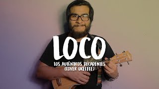 Loco Tu forma de ser  Ukelele  Cover  El Barbas y su Ukelele [upl. by Peria]