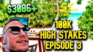 The 5ers  100K High Stakes Challenge  Old Habits 3086 profit  Episode 3 [upl. by Aerdnua551]