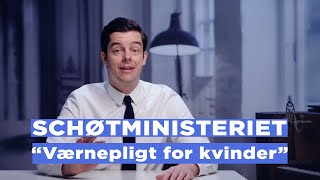 Schøts NyUgesTale 471 Værnepligt for kvinder [upl. by Edmead]